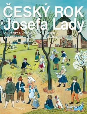 Český rok Josefa Lady - Josef Lada, Michal Černík
