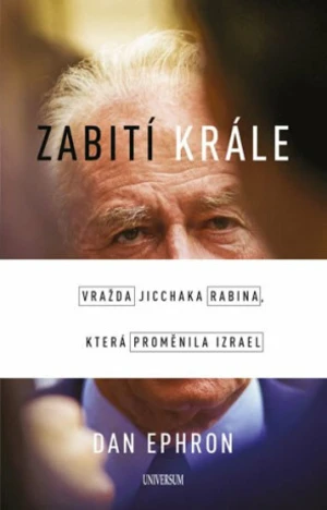 Zabití krále - Ephron Dan