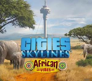 Cities: Skylines - African Vibes DLC Steam CD Key