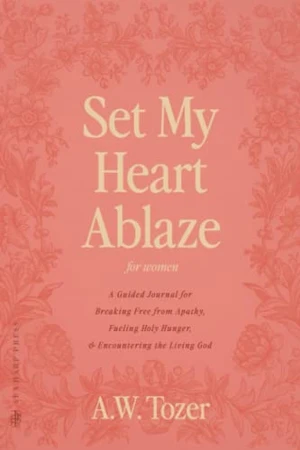 Set My Heart Ablaze (for Women)