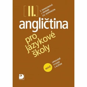 Angličtina pro jazykové školy II. - Jaroslav Peprník, Stella Nangonová