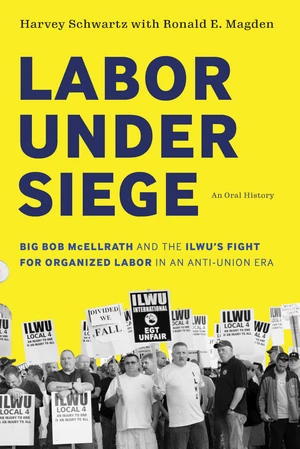 Labor under Siege