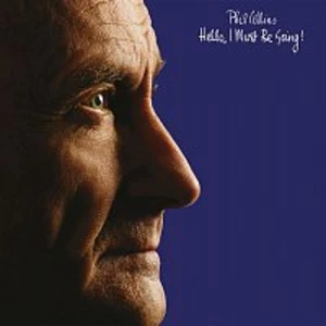 Phil Collins – Hello, I Must Be Going (Remastered)
