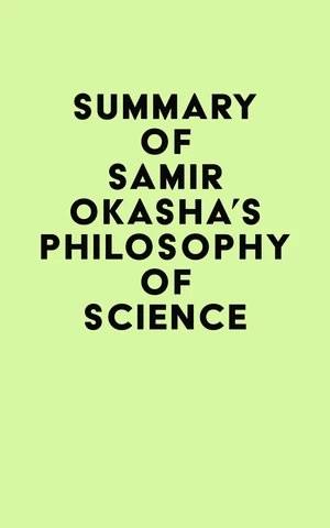Summary of Samir Okasha's Philosophy of Science