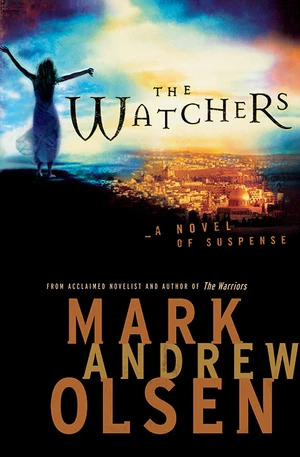 The Watchers (Covert Missions Book #1)