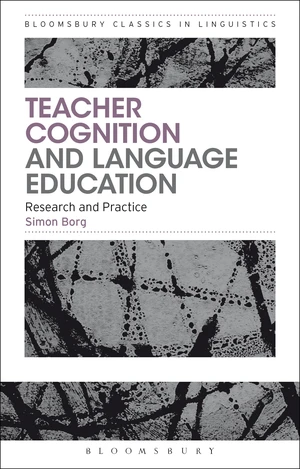 Teacher Cognition and Language Education