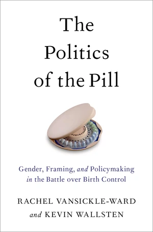 The Politics of the Pill