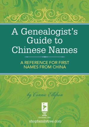 A Genealogist's Guide to Chinese Names