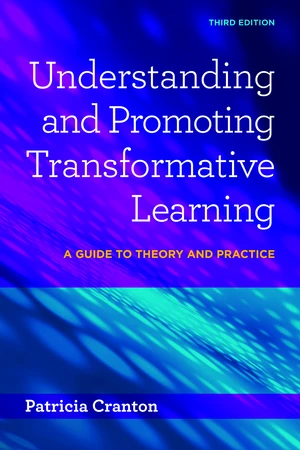 Understanding and Promoting Transformative Learning