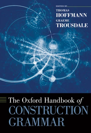 The Oxford Handbook of Construction Grammar