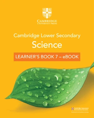 Cambridge Lower Secondary Science Learner's Book 7 - eBook