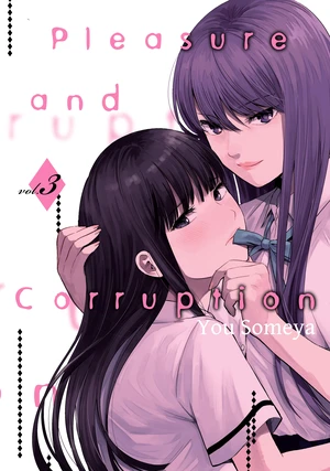 Pleasure & Corruption, Volume 3