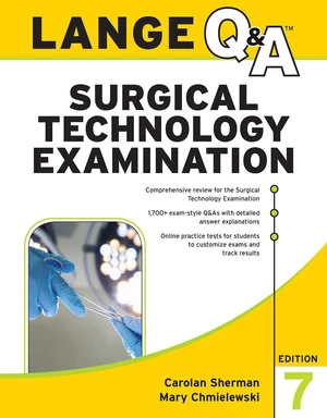 LANGE Q&A Surgical Technology Examination, Seventh Edition