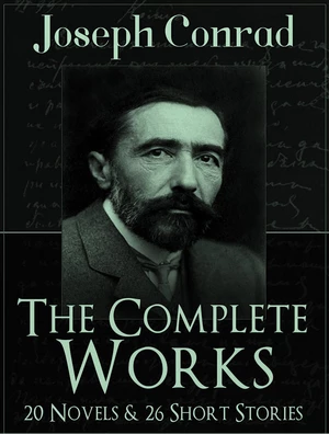 The Complete Works of Joseph Conrad