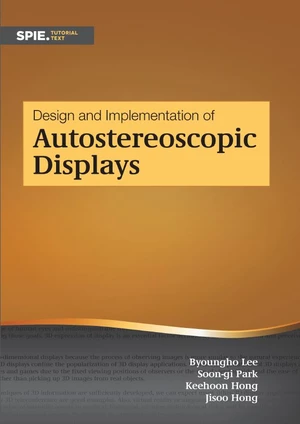 Design and Implementation of Autostereoscopic Displays