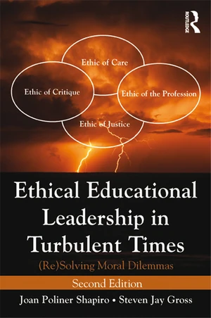 Ethical Educational Leadership in Turbulent Times