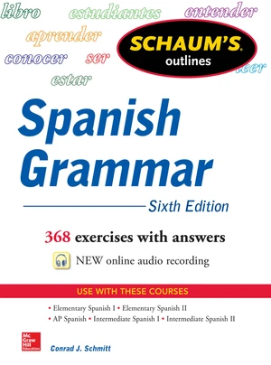 Schaum's Outline of Spanish Grammar 6E