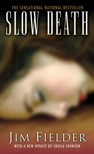 Slow Death