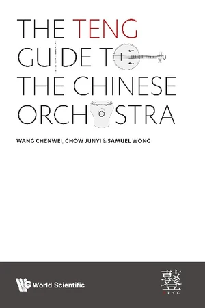 Teng Guide To The Chinese Orchestra, The