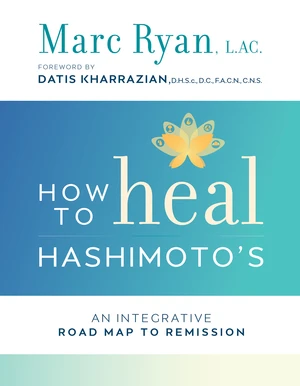 How to Heal Hashimoto's