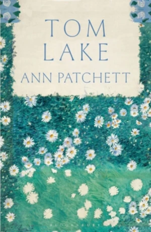 Tom Lake - Ann Patchettová