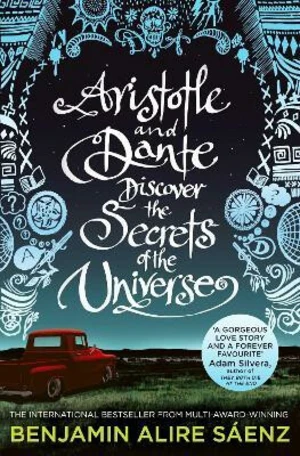 Aristotle and Dante Discover the Secrets of the Universe (Defekt) - Benjamin Alire Sáenz