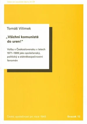 Všichni komunisté do uren! - Tomáš Vilímek