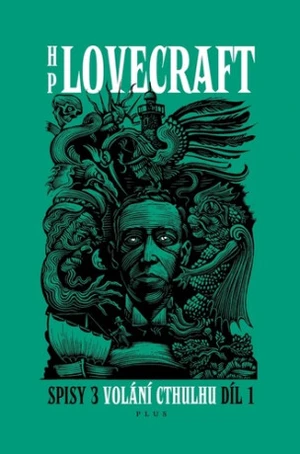 H.P. Lovecraft - sebrané spisy - Volání Cthulhu - Howard P. Lovecraft