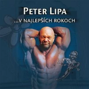 Peter Lipa – V najlepších rokoch LP