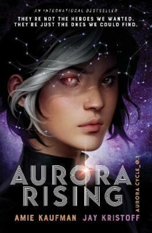 Aurora rising - Amie Kaufmanová, Jay Kristoff