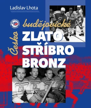 Českobudějovické zlato, stříbro, bronz - Ladislav Lhota