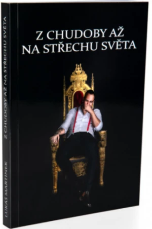 Z Chudoby až na střechu světa - Lukáš Martinek