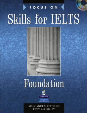 Focus on Skills for IELTS Foundation Book w/ CD Pack - Margaret Matthews