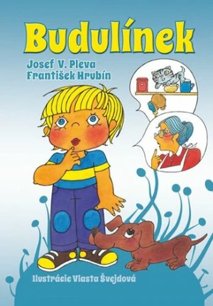 Budulínek - Vlasta Švejdová, František Hrubín, Josef V. Pleva