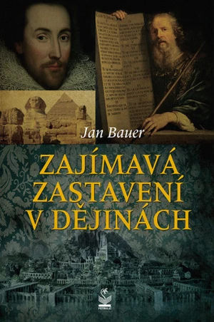 Zajímavá zastavení v dějinách - Jan Bauer - e-kniha