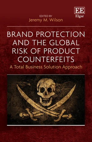 Brand Protection and the Global Risk of Product Counterfeits