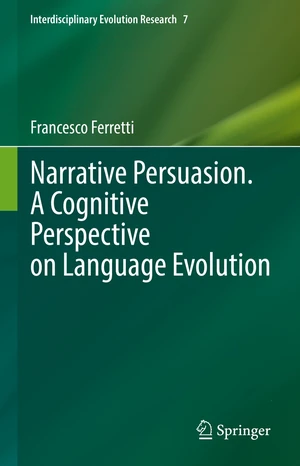 Narrative Persuasion. A Cognitive Perspective on Language Evolution