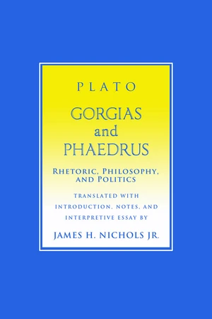 "Gorgias" and "Phaedrus"