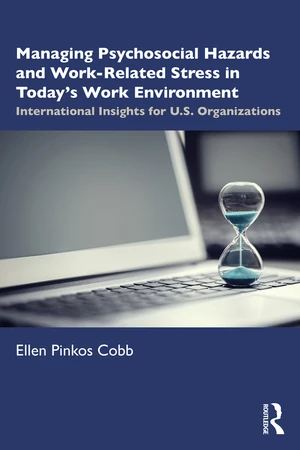 Managing Psychosocial Hazards and Work-Related Stress in Todayâs Work Environment