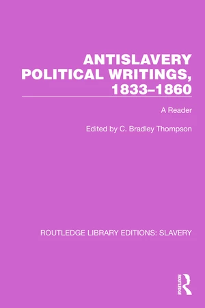 Antislavery Political Writings, 1833â1860
