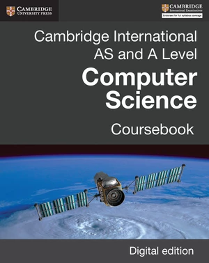 Cambridge International AS and A Level Computer Science Coursebook Digital edition