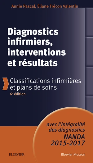 Diagnostics infirmiers, interventions et rÃ©sultats