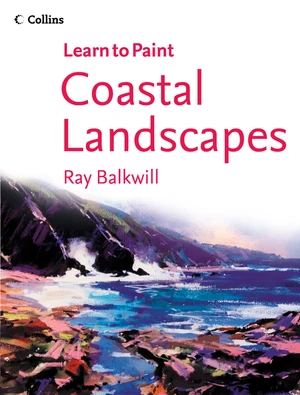 Coastal Landscapes (Collins Learn to Paint)