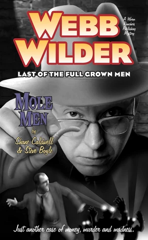 Webb Wilder, Last of the Full Grown Men