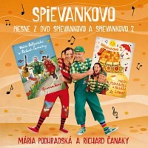 Mária Podhradská, Richard Čanaky – Piesne z DVD Spievankovo a Spievankovo 2 CD