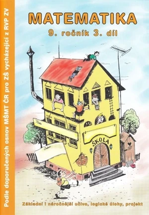 Matematika 9.r. 3.díl - Pracovní sešit (podle nových osnov)