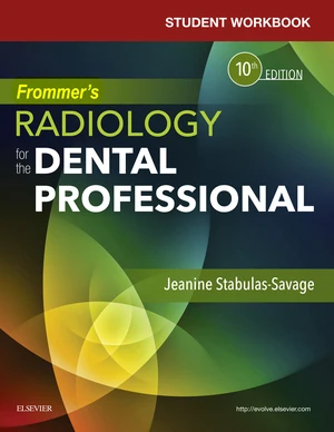 Student Workbook for Frommer's Radiology for the Dental Professional