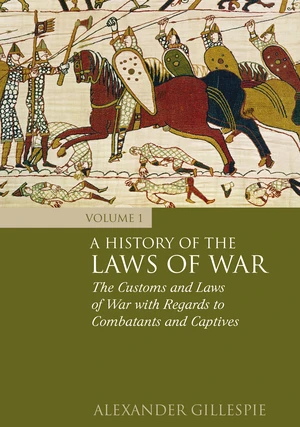 A History of the Laws of War