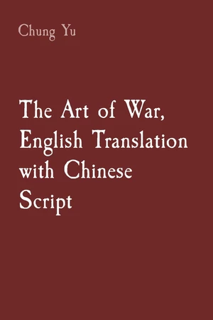 The Art of War, English Translation with Chinese Script