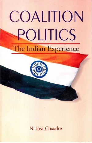 Coalition Politics The Indian Experience